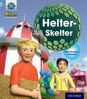 Project X: Alien Adventures Blue: Helter-Skelter
