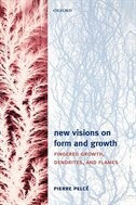 New Visions on Form and Growth: Digitation, dendrites, and flames