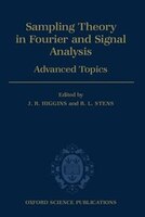 Sampling Theory in Fourier and Signal Analysis: Advanced Topics: Advanced Topics