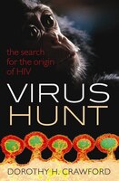 Virus Hunt: The Search for the Origin of HIV/Aids