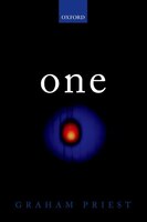 One: Being an Investigation into the Unity of Reality and of its Parts, including the Singular Object wh