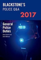 Blackstone's Police QandA: General Police Duties 2017