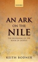 An Ark on the Nile: Beginning of the Book of Exodus