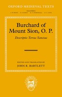 Burchard of Mount Sion, O. P.: Descriptio Terrae Sanctae