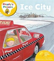 Oxford Reading Tree: Stage 5: Floppy's Phonics Ice City