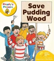 Oxford Reading Tree: Stage 5: Floppy's Phonics Save Pudding Wood