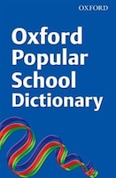 Oxford Popular School Dictionary 2008