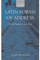 Latin Forms of Address: From Plautus to Apuleius
