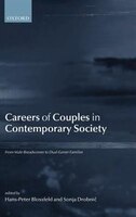 Careers of Couples in Contemporary Society: From Male Breadwinner to Dual-Earner Families