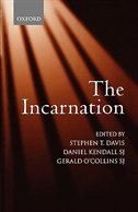 The Incarnation: An Interdisciplinary Symposium on the Incarnation of the Son of God