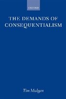 The Demands Of Consequentialism