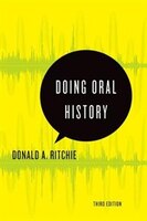 Doing Oral History (Oxford Oral History)