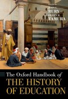 The [oxford] Handbook Of The History Of Education