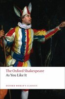 The Oxford Shakespeare: As You Like It