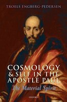Cosmology and Self in the Apostle Paul: The Material Spirit