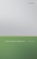 Oxford Studies in Metaethics: Volume Four