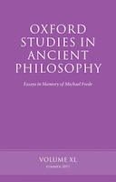 Oxford Studies in Ancient Philosophy, Volume 40: Essays in Memory of Michael Frede