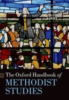 The Oxford Handbook of Methodist Studies