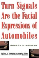 Turn Signals Are The Facial Expressions Of Automobiles: TURN SIGNALS ARE FACIA