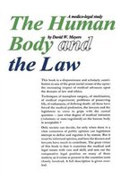 Human Body and the Law: A Medico-Legal Study