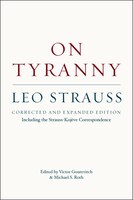 On Tyranny: Corrected And Expanded Edition, Including The Strauss-kojève Correspondence