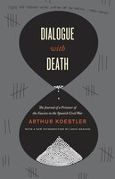 Dialogue with Death: The Journal of a Prisoner of the Fascists in the Spanish Civil War