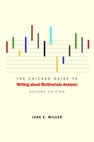 The Chicago Guide To Writing About Multivariate Analysis, Second Edition