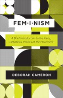 feminism a brief introduction to the ideas debates and politics of the move