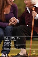 Best Practice with Older People: Social Work Stories