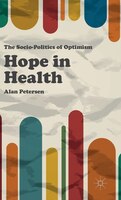 Hope in Health: The Socio-Politics of Optimism
