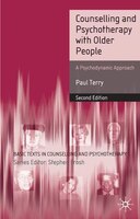 Counselling And Psychotherapy With Older People: A Psychodynamic Approach