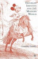 Troubled Identity And The Modern World