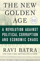 The New Golden Age: A Revolution Against Political Corruption and Economic Chaos