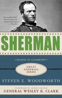 Sherman: Lessons in Leadership: Lessons in Leadership