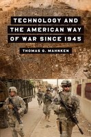 Technology and the American Way of War