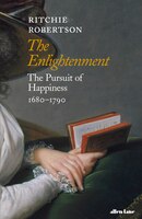 Enlightenment: The Search For Happiness 1680-1790