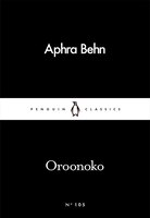 Oroonoko (Penguin Little Black Classics)