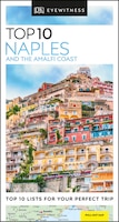 Top 10 Naples and the Amalfi Coast (DK Eyewitness Travel Guide)