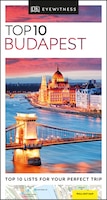 Top 10 Budapest (DK Eyewitness Travel Guide)