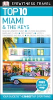 Dk Eyewitness Top 10 Miami And The Keys