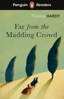 Penguin Readers Level 5: Far From The Madding Crowd