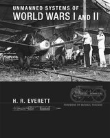 Unmanned Systems Of World Wars I And Ii