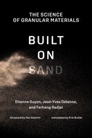 Built On Sand: The Science Of Granular Materials