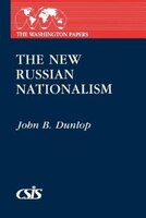 The New Russian Nationalism
