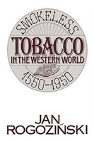 Smokeless Tobacco in the Western World: 1550-1950