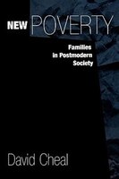 New Poverty: Families in Postmodern Society
