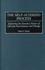 The Self-Altering Process: Exploring the Dynamic Nature of Lifestyle Development and Change