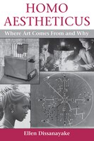 Homo Aestheticus: Where Art Comes From and Why