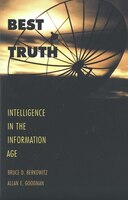 Best Truth: Intelligence in the Information Age