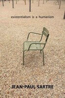 Existentialism Is A Humanism